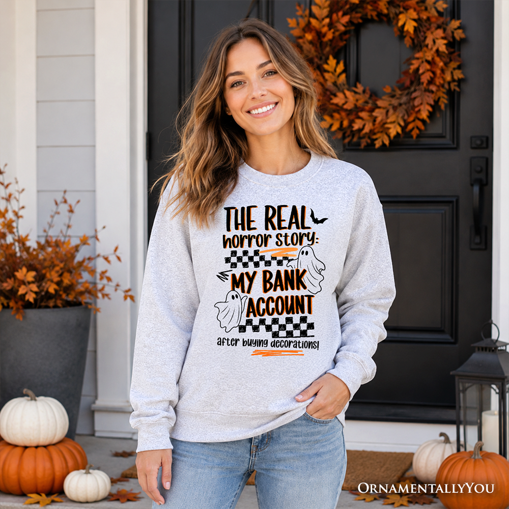 My Bank Account Halloween Sweatshirt