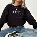 I Bite Gothic Sweatshirt